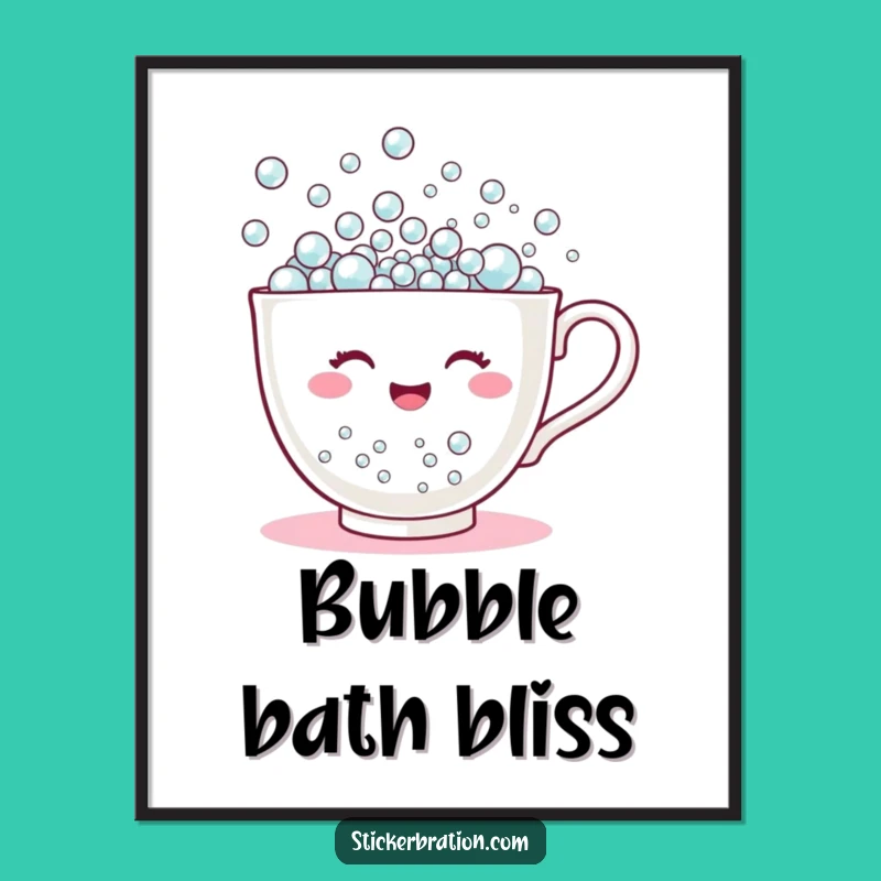 Funny Teacup Bubbles Poster: Decorate with Cheer and Bubbly Fun