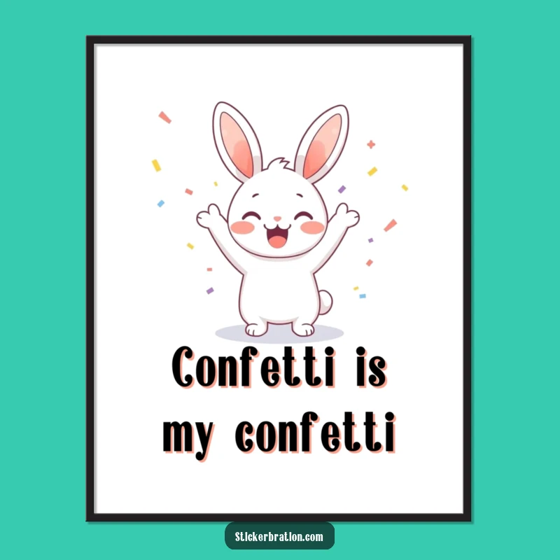 Funny Bunny Cheering Poster: Adorable Confetti Party Art for Wall Decor
