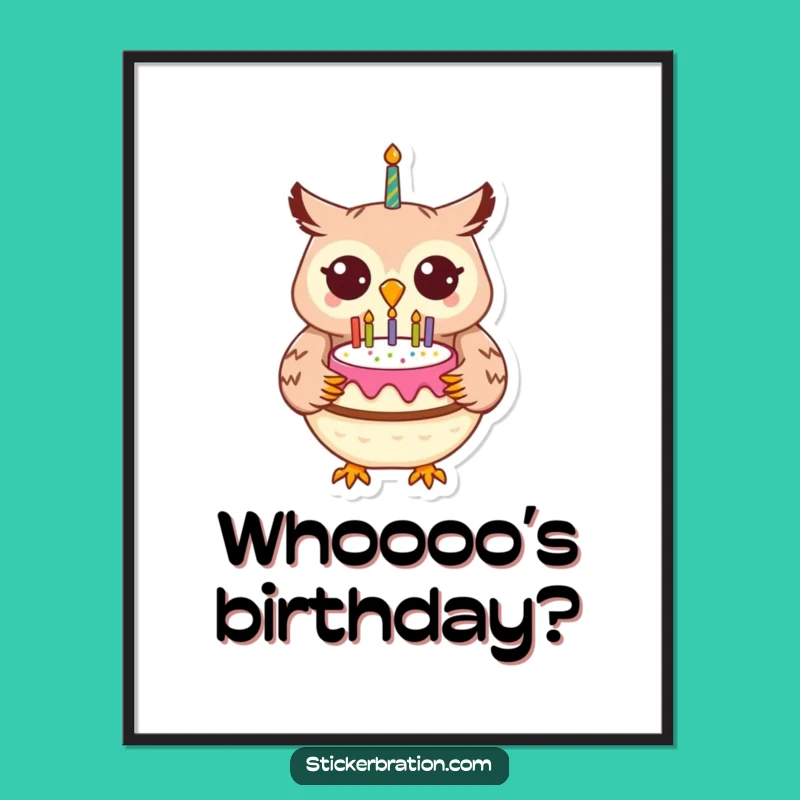 Funny Owl Birthday Poster: Decorate with Cheer from This Cheerful Character