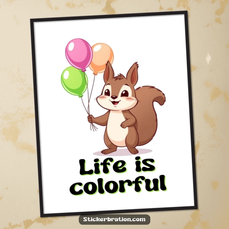 Funny squirrel poster showing a mischievous character in mid-juggle with colorful balloons, creating a dynamic and cheerful piece of wall art.