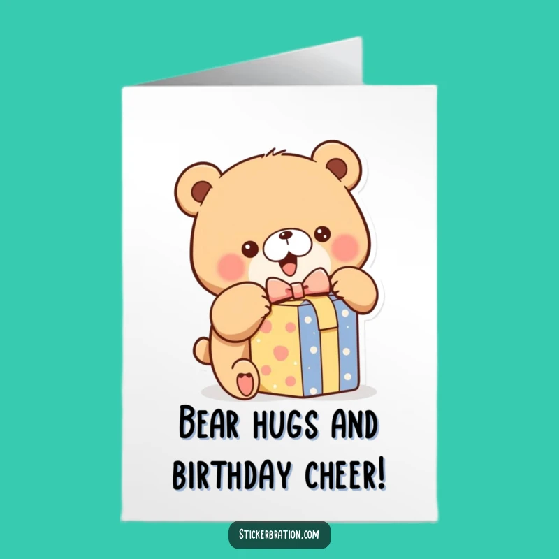 Free Printable Bday Card: Chubby Bear's Gift! Funny Downloadable Surprise