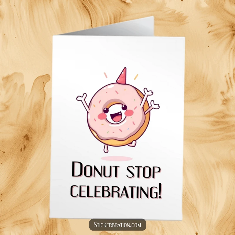 Funny Free Printable Birthday Card: A happy donut character with sprinkles, joyfully jumping in celebration, spreading birthday cheer.