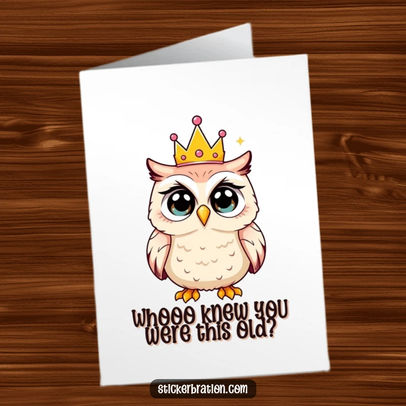 Funny Free Printable Birthday Card featuring a shocked owl sporting a tiny, slightly askew party crown, ready for a surprise party.