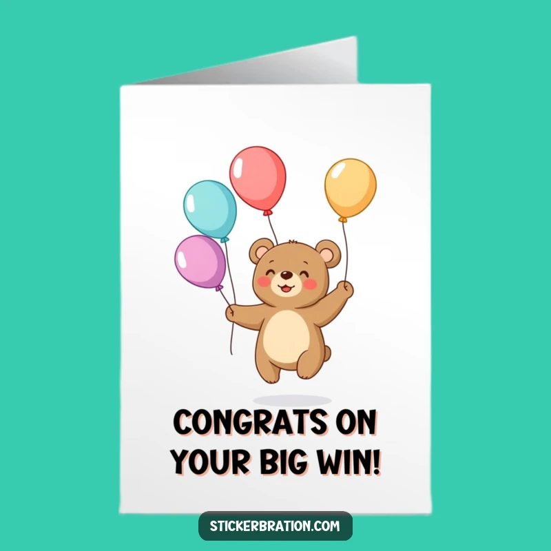 Free Printable Funny Congrats Card: Bear Juggling Balloons! Awesome Downloadable Gift.