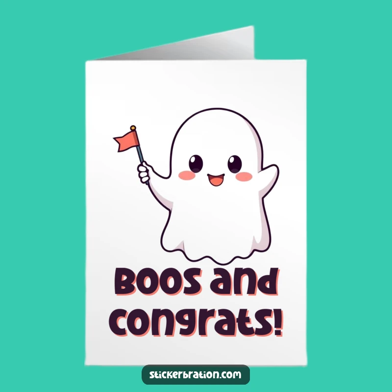 Free Printable Congrats Card: Ghost Cheers - Funny Downloadable Gift