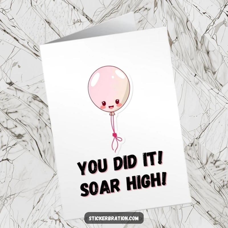 Funny Free Printable Congratulations Card: Happy balloon character floating, lassoing achievements with its string, celebrating success.