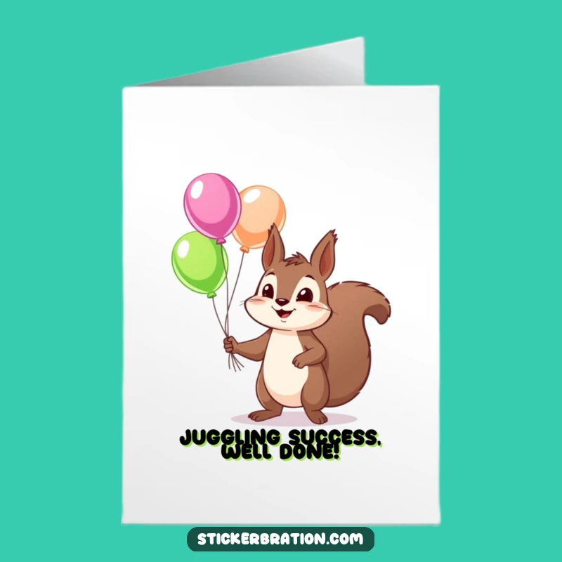 Free Printable Congrats Card: Squirrel Balloons, Funny Achievement Download