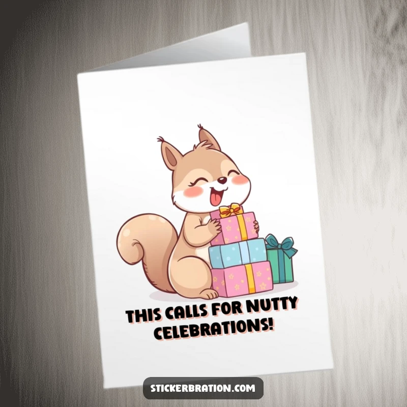 Funny Free Printable Card: A jubilant squirrel laughing while balancing a precarious stack of brightly wrapped gifts.