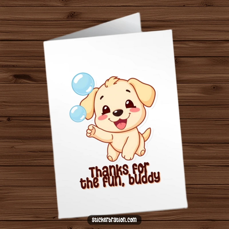Funny Free Printable Thank You Card: A joyful puppy playfully chases floating bubbles, expressing sincere thanks.