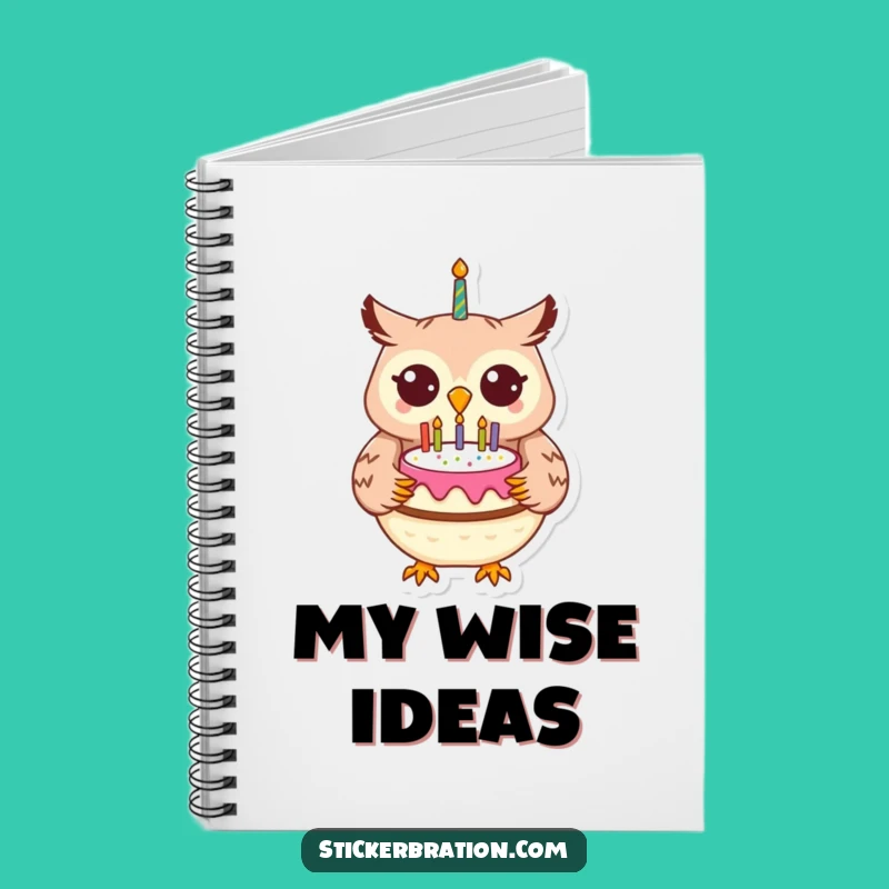 Funny Owl Birthday Notebook: Jot Down Your Wishes with This Cheerful Character